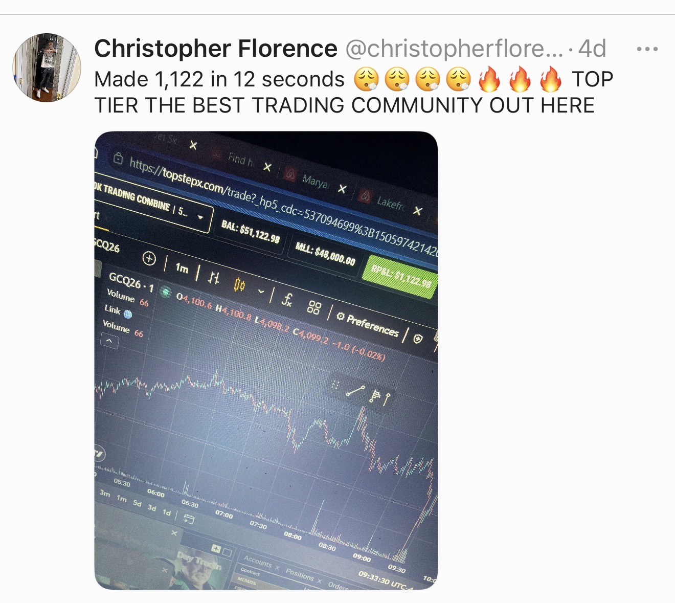 @christopherflorence β Made $1,122 in 12 seconds β best trading community out here