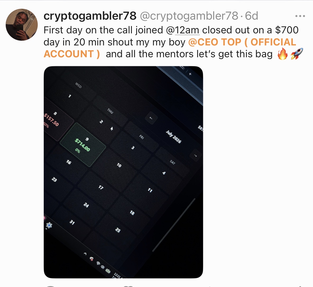 @cryptogambler78 β First day on the call β closed out $700 day in 20 min
